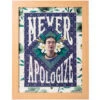 Stampa Incorniciata 30x40 Cm Frida Kahlo Never Apologize -Armonia Decor 90516008 1